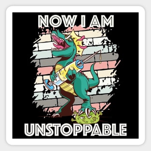 Now I'm Unstoppable T-Rex - Vaccinated Funny Vaccine Humor Sticker